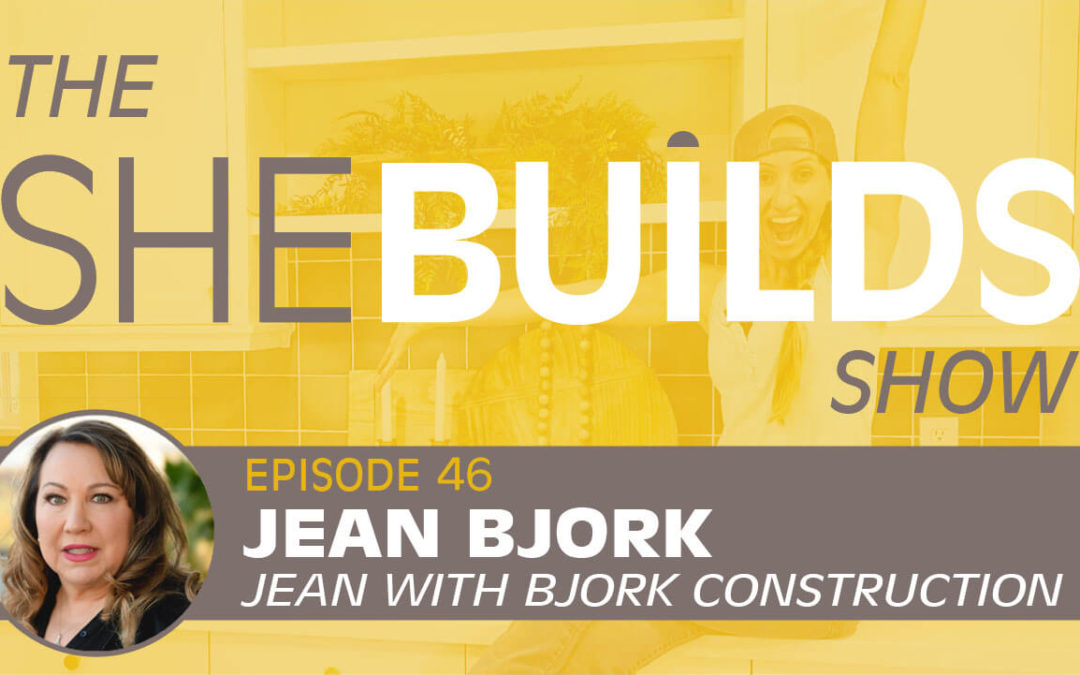 Jean with Bjork Construction