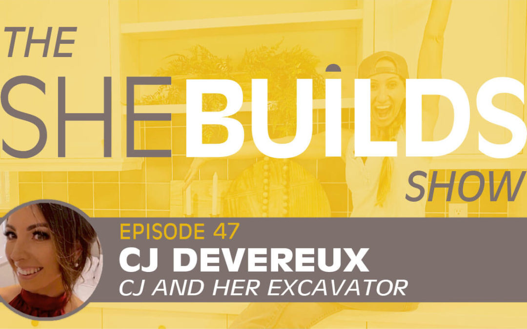 CJ and Her Excavator