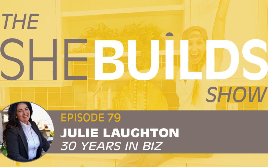 30 Years in the Biz with Julie Laughton