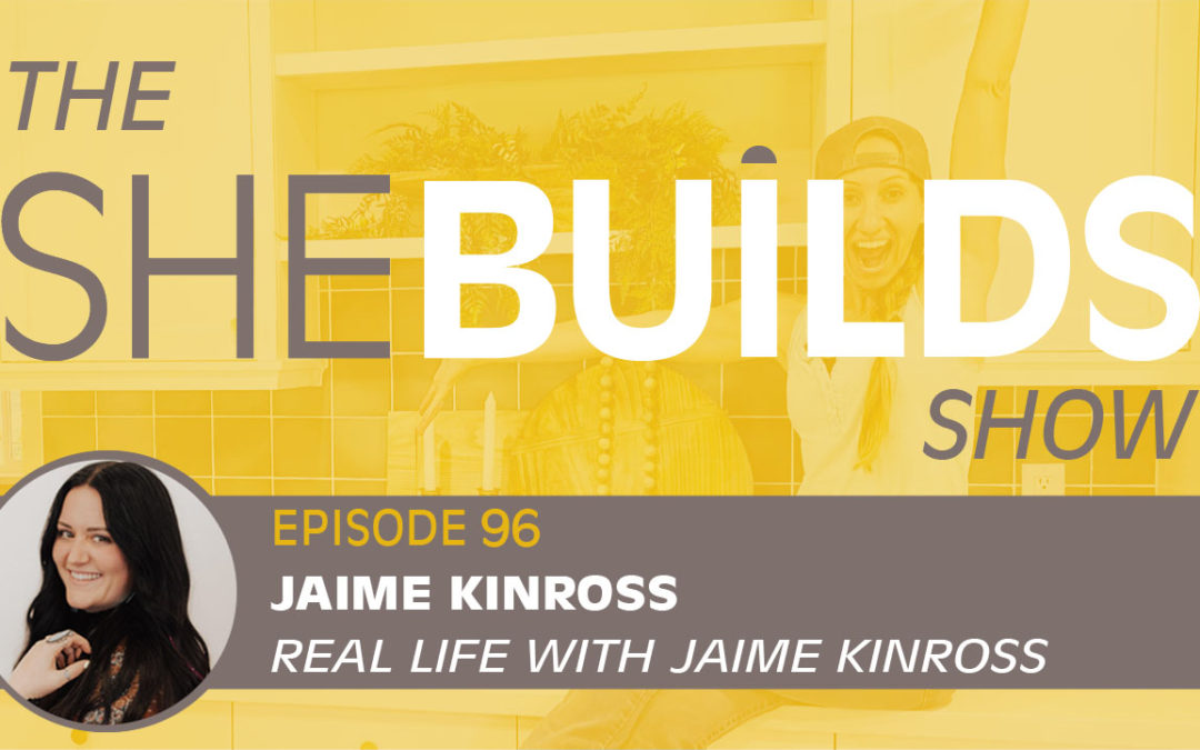 Real Life with Jaime Kinross